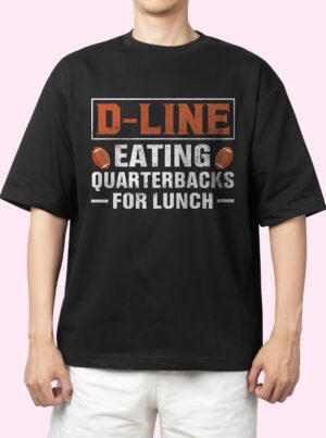 DLine Eating Quarterbacks for Lunch Football Oversized T-Shirt